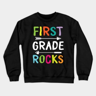 First Grade Rocks Teacher Student Happy Back To School Day Crewneck Sweatshirt